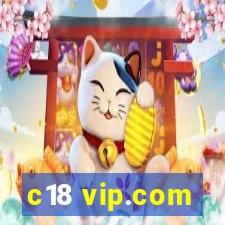 c18 vip.com